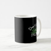Don't Panic It's Organic Funny Quotes Shirt  Kaffeetasse (VorderseiteRechts)