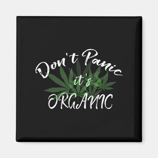 Don't Panic It's Organic Funny Quotes Shirt  Magnet (Vorne)