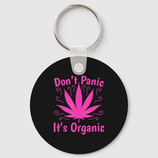 Don't Panic It's Organic Marijuan Weed T Leaf Ston Schlüsselanhänger (Vorderseite)