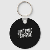 Don't Panic It's Organic  Schlüsselanhänger (Vorderseite)