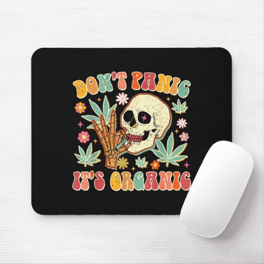 Don't Panic It's Organic Weed Skull  Mousepad (Mit Mouse)