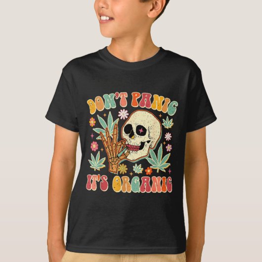 Don't Panic It's Organic Weed Skull  T-Shirt (Vorderseite)