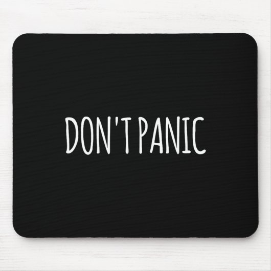 Don't Panic Mousepad (Vorne)