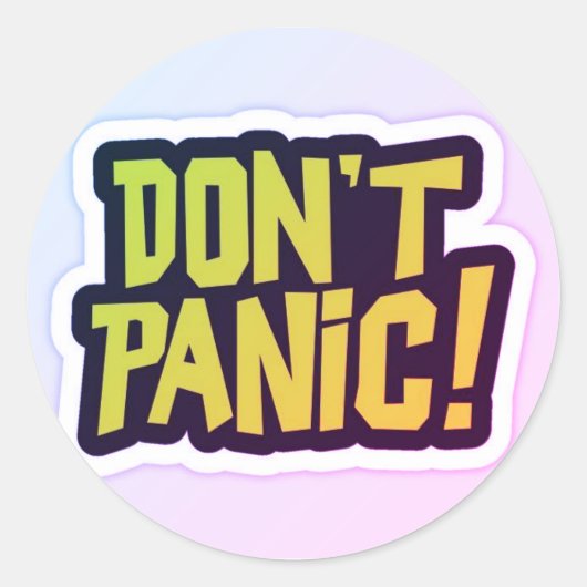 Don't Panic premium design  Runder Aufkleber (Vorderseite)