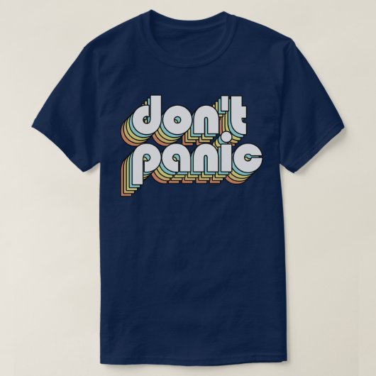 Dont Panic Retro Rainbow Typografie Faded Style T-Shirt (Design vorne)