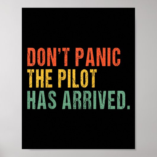 Don't Panic, The Lot Has Arrived - Funny Lot Quote Poster (Vorne)