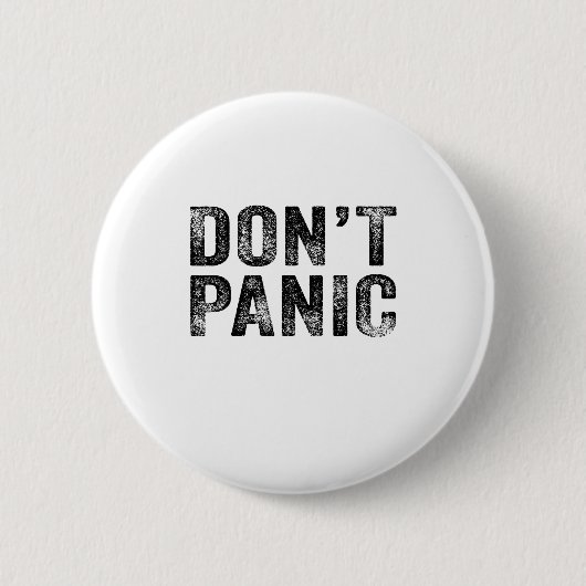 Don't Panic Vintage Distressed Sarcastic Funny Ret Button (Vorderseite)