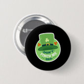 Dont Pinch Me Bro Funny St. Patricks Day Button (Vorne & Hinten)
