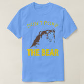Dont Poke The Bear Fathers Day Cool Dad T-Shirt (Design vorne)
