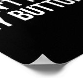 Don't Push My Buttons, Funny, Jokes, Sarcastic Poster (Ecke)