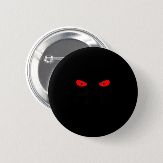 Don't Push My Buttons_ Red Eyes _ Sarcastic Attitu Button (Vorne & Hinten)