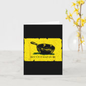 Don't Put Soap On Me  Karte (Gelbe Blume)