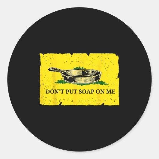 Don't Put Soap On Me  Runder Aufkleber (Vorderseite)