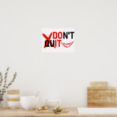 DON'T QUIT – Bold Red Motivation Design Poster (Küche)