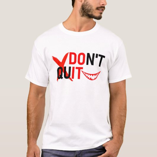 DON'T QUIT – Bold Red Motivation Design T-Shirt (Vorderseite)
