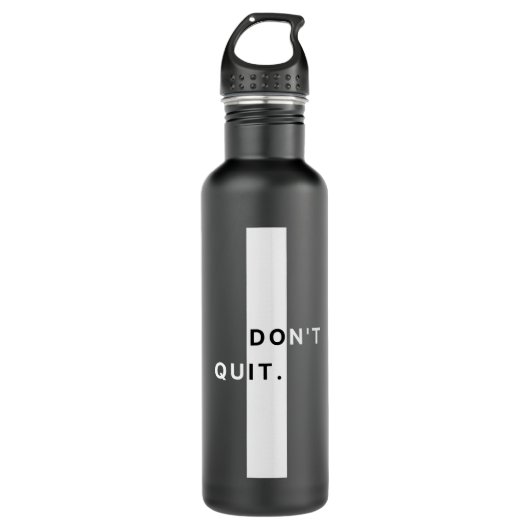 Dont Quit moderne Typografie Edelstahlflasche (Vorderseite)