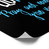 Don't Quit Pray And Never Give Up Long Sleeve Poster (Ecke)
