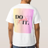 Don't quit yourself t shirt  (Rückseite)