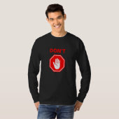 Dont Red Stopp Hand Sign T-Shirt (Vorne ganz)