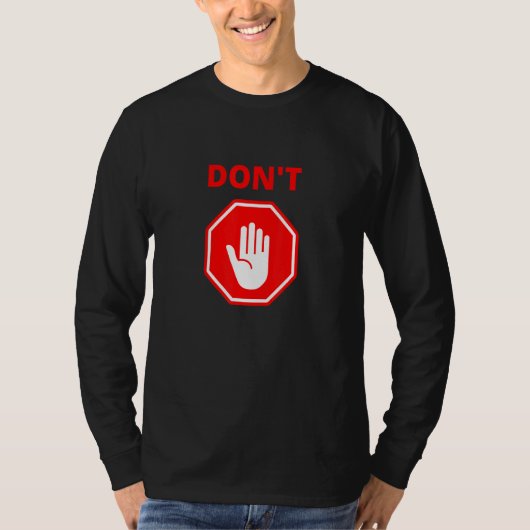 Dont Red Stopp Hand Sign T-Shirt (Vorderseite)