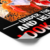 Don't Ruffle My Feathers I Will Put You Under Coop Poster (Ecke)