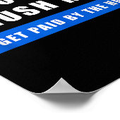 Don't Rush Me I Get Paid By The Hour - Funny Work Poster (Ecke)