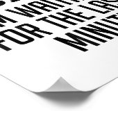 Don't Rush Me I'm Waiting For The Last Minute Funn Poster (Ecke)