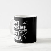 Don't scare me i fart easily kaffeetasse (Vorderseite Links)