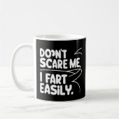 Don't scare me i fart easily kaffeetasse (Links)