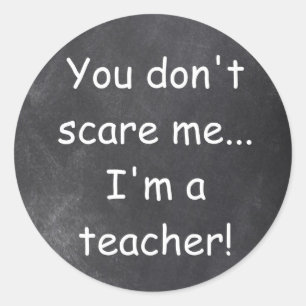 Don't ScareTeacher Chalkboard Design Geschenkidee Runder Aufkleber