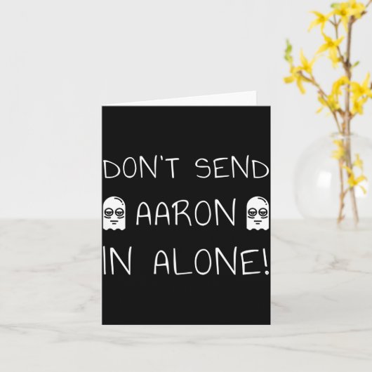 Don't Send Aaron In Alone! Paranormal Karte (Gelbe Blume)