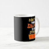 Don't Set Yourself On Fire To Keep Others Warm  Kaffeetasse (VorderseiteRechts)
