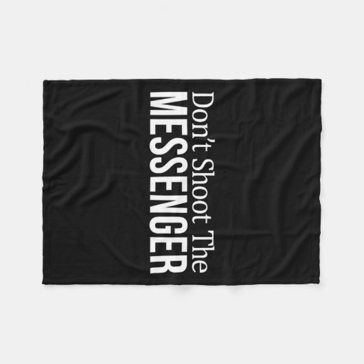 Don't Shoot The Messenger - Fleecedecke (Vorderseite (Horizontal))