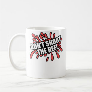 Don'T Shoot The Ref Paintball-Schiessspiel Kaffeetasse
