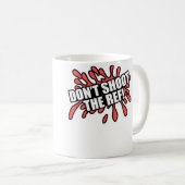 Don'T Shoot The Ref Paintball Shooting Game Kaffeetasse (VorderseiteRechts)
