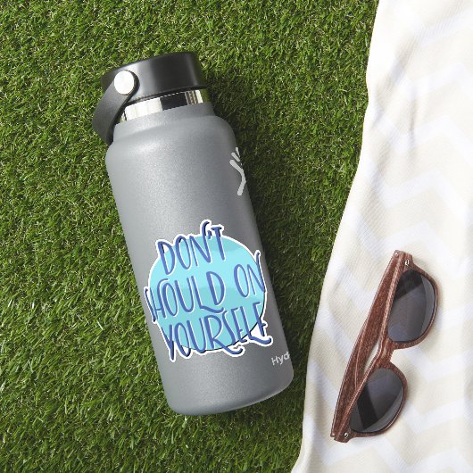 Don't Should On Yourself | 12-Schritte-Programm-Wa Aufkleber (HydroFlask Insitu)