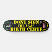 DONT SIGN GEBURTSZERTIKAT 7 3/4" Skateboarddecke Skateboard (Horizontal)
