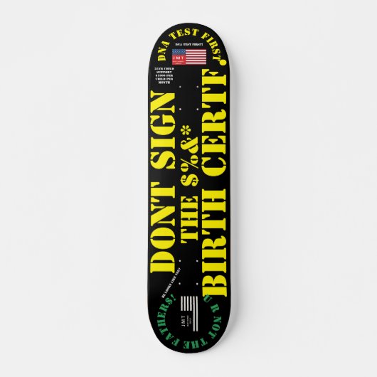 DONT SIGN GEBURTSZERTIKAT 7 3/4" Skateboarddecke Skateboard (Vorne)