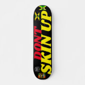 DONT SKIN UP 7 3/4" Skateboard Deck (Vorne)