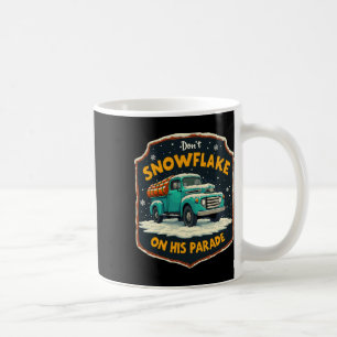 Dont Snowflake auf seiner Parade Pro Trump Schnee  Kaffeetasse