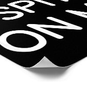 Don't St On Me, Funny, Jokes, Sarcastic Sayings  Poster (Ecke)