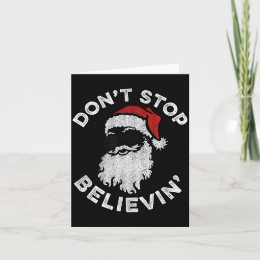 Don't Stop Believin' Cool Shades Santa  Karte (Vorderseite)