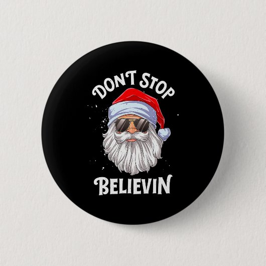 Dont Stop Believin Santa Christmas Boys Kids _1  Button (Vorderseite)