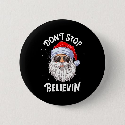 Dont Stop Believin Santa Funny Christmas Boys Kid  Button (Vorderseite)