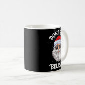 Don't Stop Believin Santa Funny Christmas Boys Kid Kaffeetasse (VorderseiteRechts)
