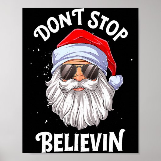 Dont Stop Believin Santa Funny Christmas Boys Kid  Poster (Vorne)