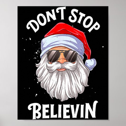 Dont Stop Believin Santa Funny Christmas Boys Kid  Poster (Vorne)