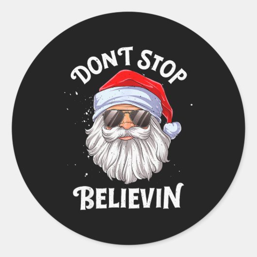 Don't Stop Believin Santa Funny Christmas Boys Kid Runder Aufkleber (Vorderseite)