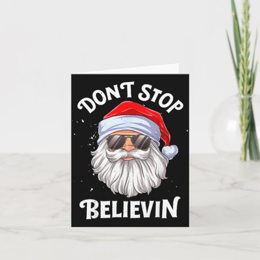 Dont Stop Believin Santa Funny Christmas Karte (Vorderseite)