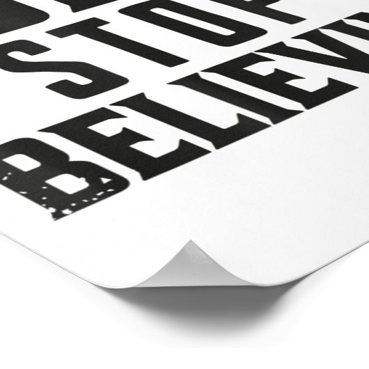 Don't Stop Believing Motivation  Poster (Ecke)